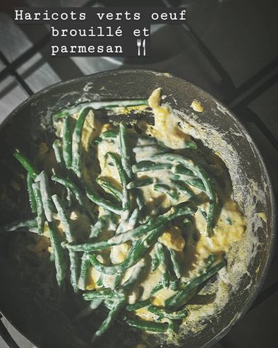 Haricots verts, œuf brouillé et parmesan