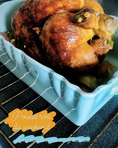 Poulet rôti du week-end, riz basmati et salade verte